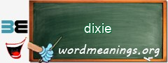 WordMeaning blackboard for dixie